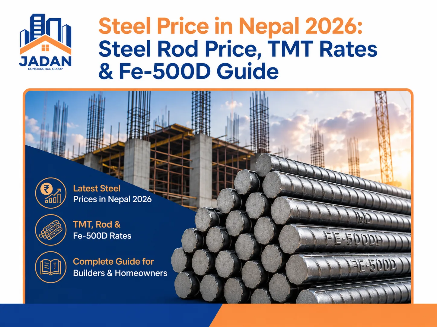 Steel Price in Nepal 2026: Steel Rod Price, TMT Rates & Fe-500D Guide